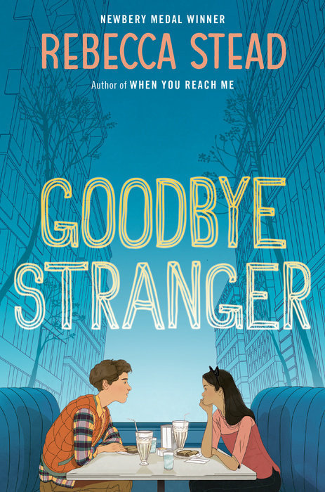 Cover art for Goodbye Stranger by Rebecca Stead