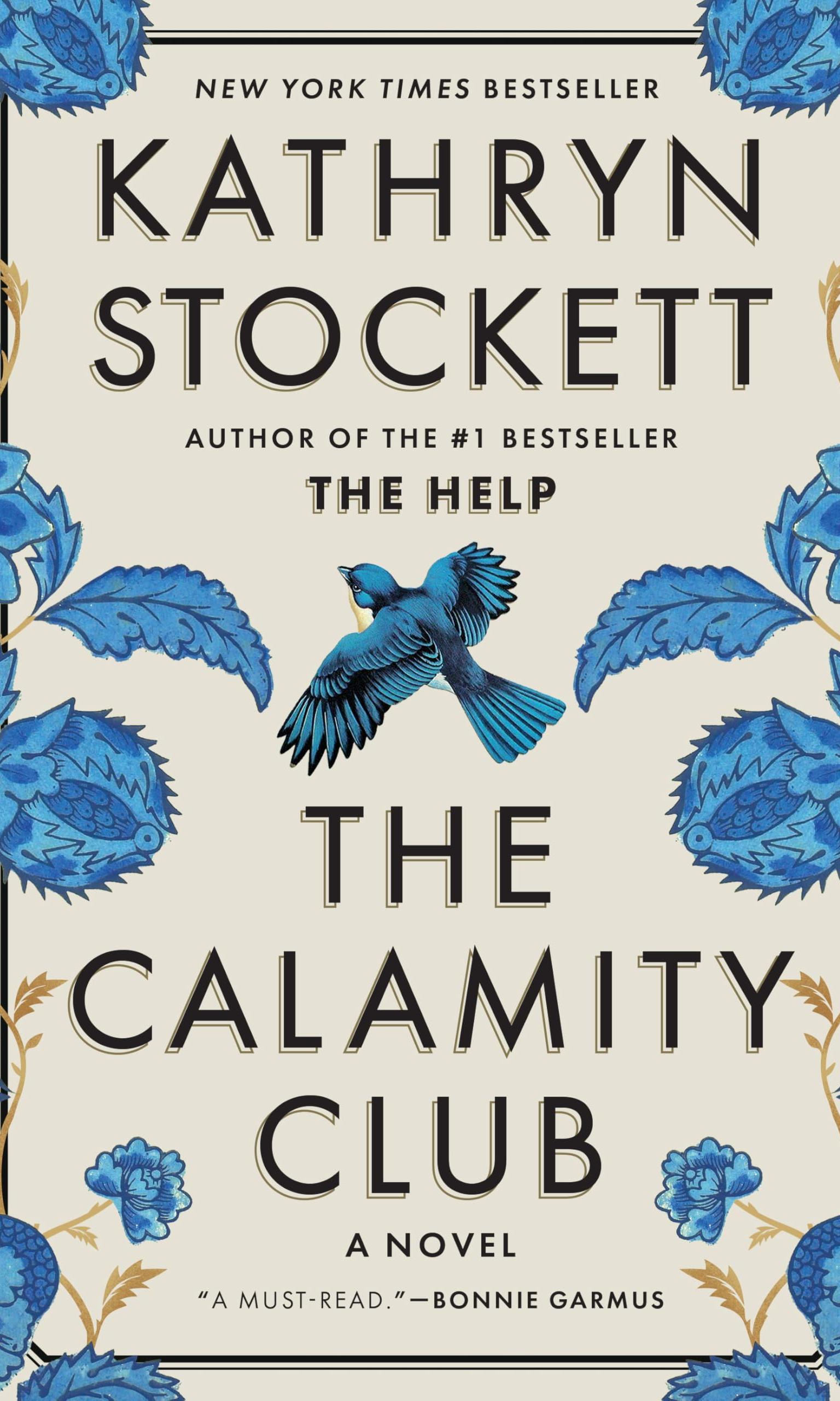 The Calamity Club by Kathryn Stockett
