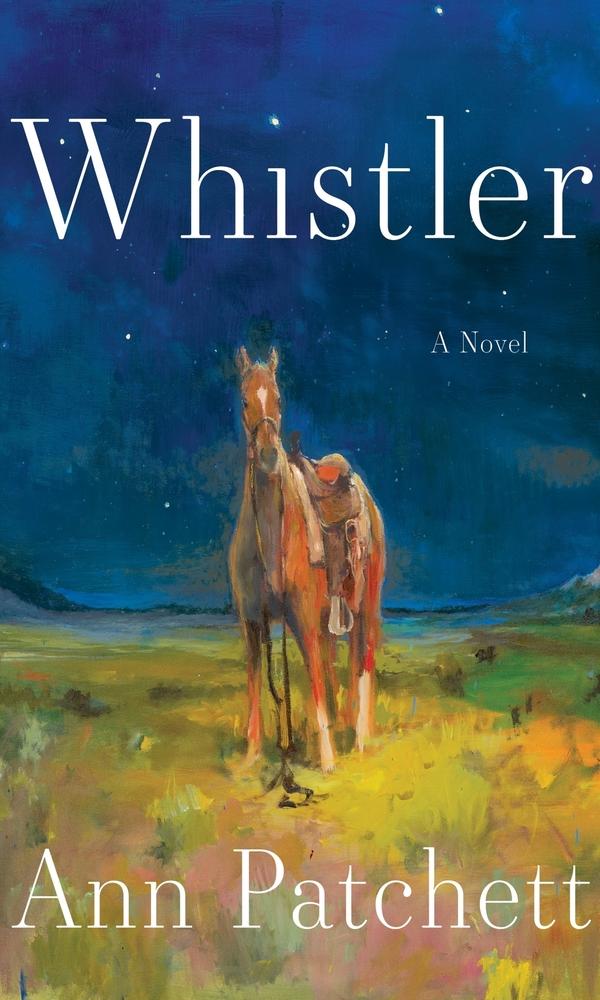 Whistler by Ann Patchett